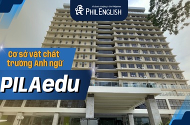 Review cơ sở vật chất trường Anh ngữ PILA tại Cebu