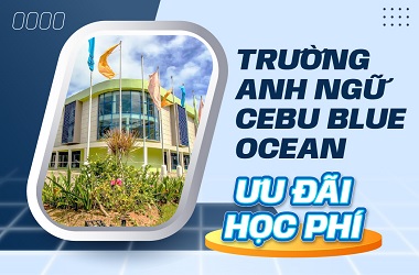 Ưu đãi học phí trường Anh ngữ Cebu Blue Ocean