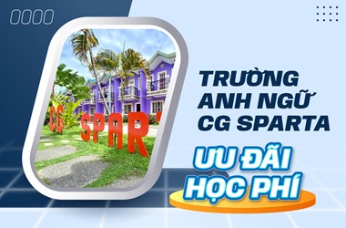 Ưu đãi học phí trường Anh ngữ CG Sparta