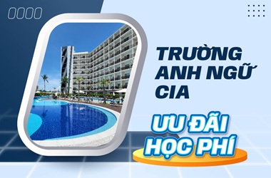 Ưu đãi học phí trường Anh ngữ CIA