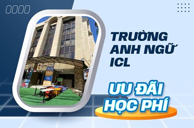 Ưu đãi học phí trường Anh ngữ ICL