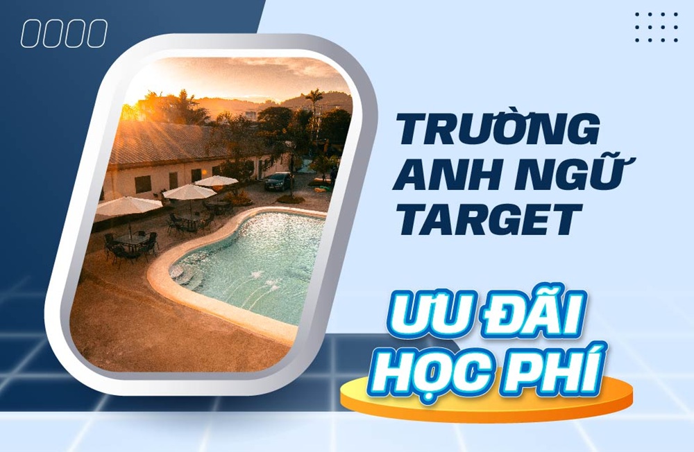 Ưu đãi học phí trường Anh ngữ Target