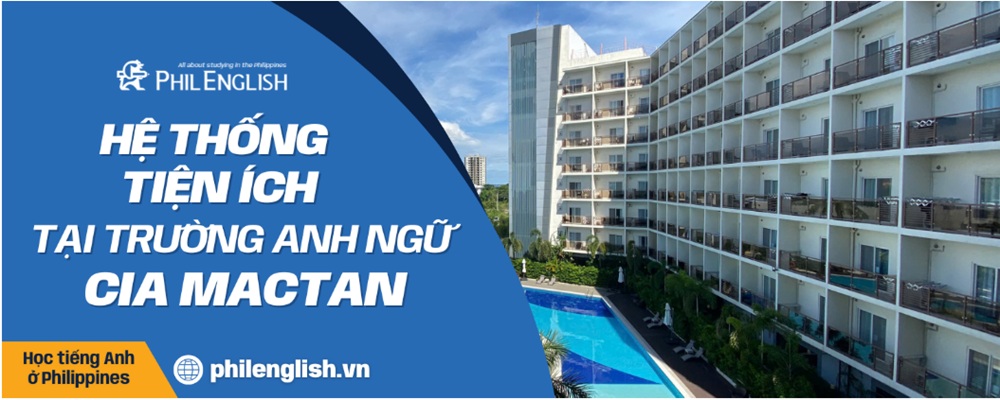 du-hoc-philippines-he-thong-tien-ich-tai-truong-anh-ngu-cia