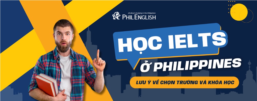 hoc-ielts-o-philippines-lo-trinh-hoc-va-chi-phi-ban-can-biet-6