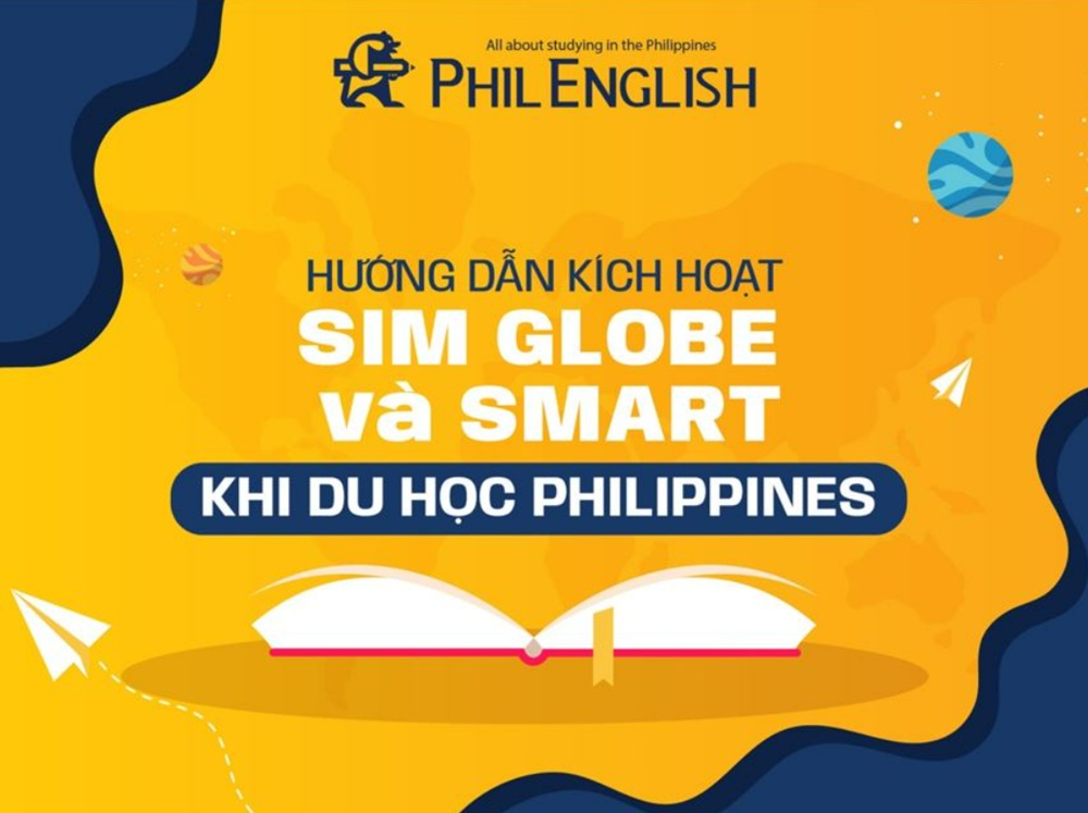 huong-dan-kich-hoat-sim-globe-va-smart-khi-du-hoc-philippines